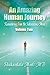 An Amazing Human Journey: Remembering from the Subconscious Mind, Volume Two