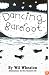 Dancing Barefoot