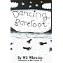 Dancing Barefoot