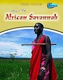 Living in the African savannah