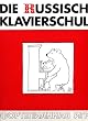 Die Russische Klavierschule, Bd.1
