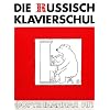 Die Russische Klavierschule, Bd.1