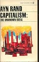 Capitalism: The Unknown Ideal