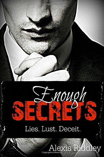 enough secrets lies lust deceit