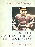 Stalin and Khrushchev : the USSR, 1924-1964