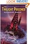 The Twilight Prisoner