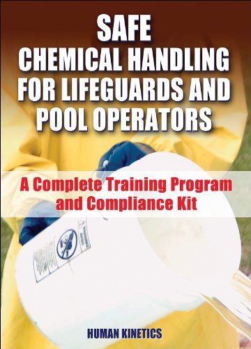 Safe Chemical Handling for Lifegards and Pool Operators: A Complete Training Program and Compliance Kit