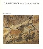 The Origin of Modern Humans : A Scientific American Library Volume (0716750392) by Lewin, Roger