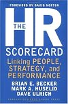 The HR Scorecard: Linking People, Strategy, and Performance