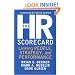 The HR Scorecard: Linking People, Strategy, and Performance