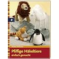 Pfiffige H�keltiere einfach gemacht