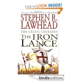 The Iron Lance: 1 (The Celtic Crusades)