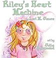 Riley's Heart Machine