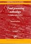 Food Processing Technology: Principles and Practice (Woodhead Publishing in Food Science and Technology)
