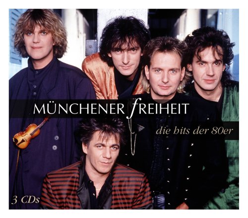 Münchener Freiheit - Die Hits der 80er - Zortam Music