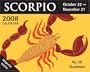 Horoscope: Scorpio: 2008 Mini Day-to-Day Calendar