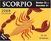 Horoscope: Scorpio: 2008 Mini Day-to-Day Calendar
