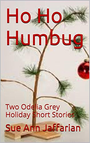 Ho Ho Humbug: Two Odelia Grey Holiday Short Stories
