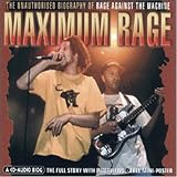 Maximum Audio Biography: Rage Against The Machine