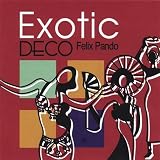Exotic Deco