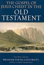 The Gospel of Jesus Christ in the Old Testament