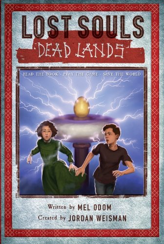Lost Souls: Dead Lands (Lost Souls (Running Press))
