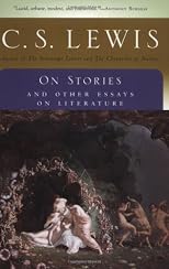 C. S. Lewis: On Stories