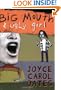 Big Mouth & Ugly Girl