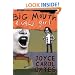 Big Mouth & Ugly Girl