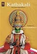 Kathakali: Ancient Indian Dance Theater
