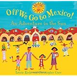 Off We Go to Mexico
