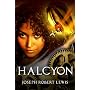 Halcyon (The Complete Trilogy) by Joseph Robert Lewis