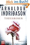 Todesrosen: Erlendur Sveinssons 2. Fa...