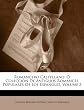 Romancero Castellano: Ó Colección De Antiguos Romances Populares De Los Españoles, Volume 3 (Spanish Edition)
