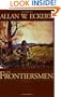 The Frontiersmen: A Narrative