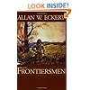 The Frontiersmen: A Narrative