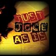 Just Joce - As Is