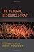 Books : The Natural Resources Trap: Private Investment without Public Commitment