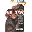 Eating Apes (California Studies in Food and Culture) by Dale Peterson and Karl Ammann