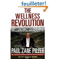The Wellness Revolution: How to Make a Fortune in the Next Trillion Dollar Industry