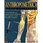 Anthropometrica: A Textbook of Body Measurement for Sports and Health Courses