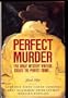 The Perfect Murder: Five Great Mystery Writers Create the Perfect Crime