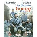 La Grande Guerre, 1914-1918