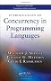 Introduction to Concurrency in Programming Languages