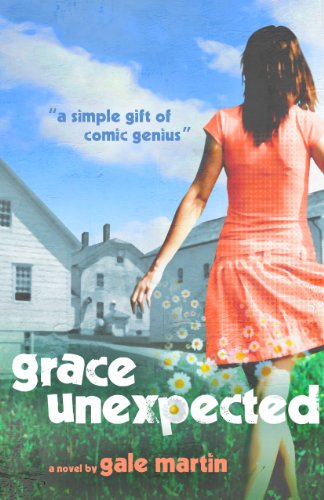 Grace Unexpected by Gale Martin Grace Unexpected by Gale Martin