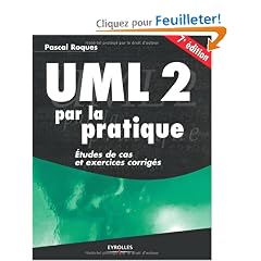 UML 2 par la pratique : Etudes de cas et exercices corrig�s
