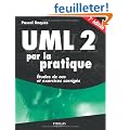 UML 2 par la pratique : Etudes de cas et exercices corrig�s