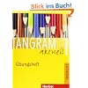 Tangram aktuell 1. Deutsch als Fremdsprache: Tangram aktuell 1. Lektionen 1-7. �bungsheft