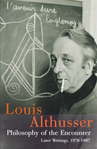 Philosophy of the Encounter: Later Writings, 1978-1987