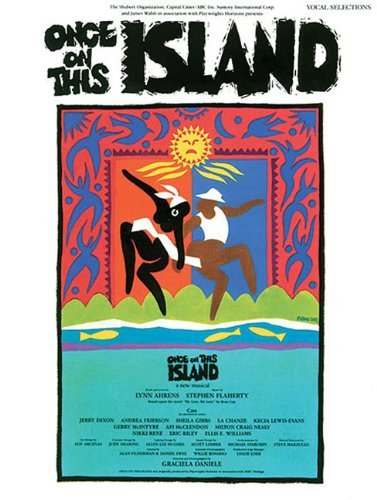 Once On This Island: Vocal Selections